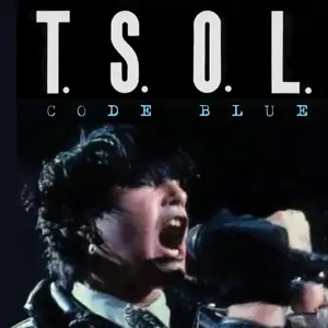 T.S.O.L. - Code Blue