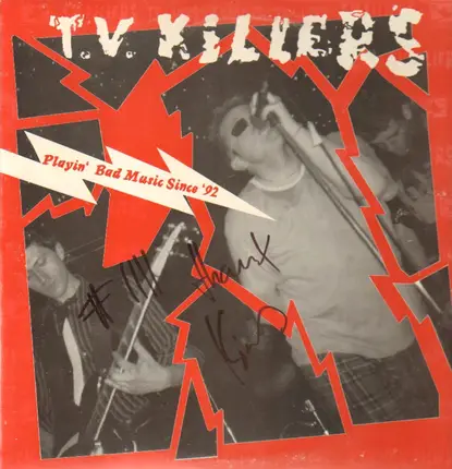 T.V. Killers - Playin' Bad Music Since '92