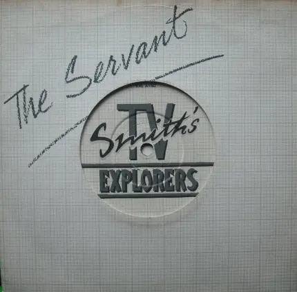 T.V. Smith's Explorers - The Servant