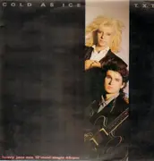 12'' - T.X.T. - Cold As Ice