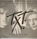 12'' - T.X.T. - Girl's Got A Brandnew Toy (The Mega-Gigantic-120dB Artlab-Mix)