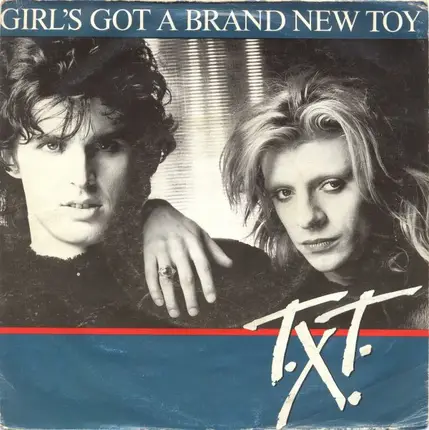 T.X.T. - Girl's got a brand new toy
