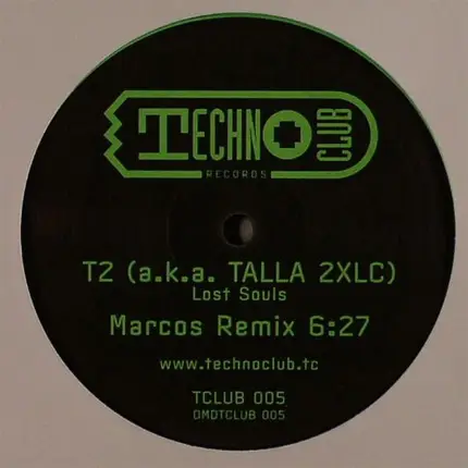 T2 A.K.A. Talla 2XLC - Lost Souls