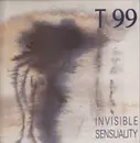 12inch Vinyl Single - T99 - Invisible Sensuality