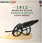 Tchaikovsky - 1812 - Marche Slave - Romeo & Juliet