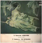 Tchaikovsky - The Nutcracker (Fragments from the ballet)