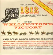LP - Tchaikovsky / Beethoven - 1812 / Wellington's Victory,, Dorati, LSO