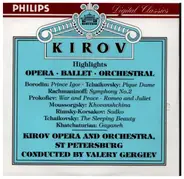 Tchaikovsky / Borodin / Rachmaninoff a.o. - Kirov Highlights