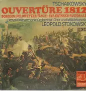 LP - Tchaikovsky / Borodin / Stravinsky - L. Stokowski - Ouvertüre 1812 / Polowetzer Tänze / Pastorale - Phase 4 Stereo