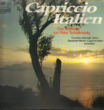 Tchaikovsky - Capriccio Italien (Das Schönste Von Peter Tschaikowsky)