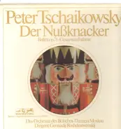 Tchaikovsky - Der Nußknacker Ballett Op. 71 (Roshdestwenskij)