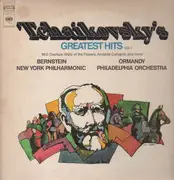 LP - Tchaikovsky - Greatest Hits,, Bernstein, NY Philh, Ormandy, Philadelphia Orch