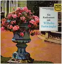 LP - Tchaikovsky / J. Strauss / Weber / Nicolai - Ein Kurkonzert Mit Wilhelm Furtwängler