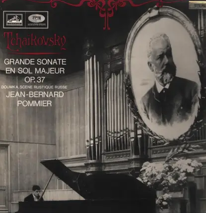 Tchaikovsky / Jean-Bernard Pommier - Grande Sonate En Sol Majeur, Op. 37; Doumka, Scène Rustique Russe