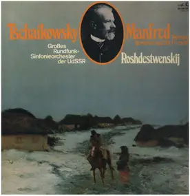 Pyotr Ilyich Tchaikovsky - Manfred Symphonie