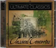 Double CD - Tchaikovsky / Mozart / Bach / Beethoven a.o. - The Ultimate Classics (Classical Concertos) - Still Sealed