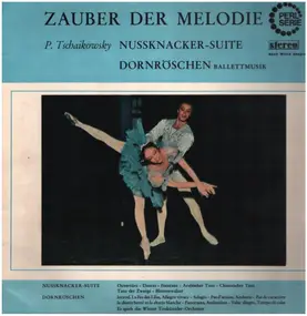 Tschaikowski - Nussknacker-Suite / Dornröschen (Ballettmusik)