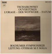 Tchaikovsky - Ouvertüren: L'Orage / Der Woywode / Fatum