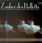 Tschaikowsky, Delibes, Ponchielli - Zauber des Balletts