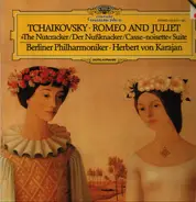 Tchaikovsky - Romeo Und Julia / Nussknacker Suite (Karajan)