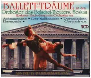 Tchaikovsky / Shostakovich / Prokofiev a.o. - Ballett-Träume