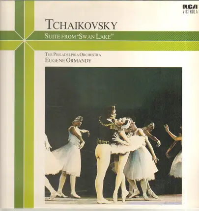 Tchaikovsky/  The Philadelphia Orchester, Eugene Ormandy - Suite from Swan Lake
