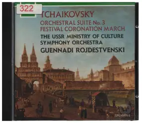 Pyotr Ilyich Tchaikovsky - Suite No 3 / Coronation March