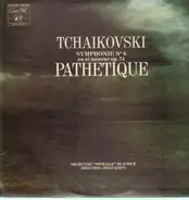 Tchaikovsky - Symphonie N° 6 En Si Mineur Op. 74 Pathétique