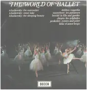 Tchaikovsky, Delibes, Lambert... - The World Of Ballet