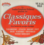 Tchaikovsky, Strauss, Mozart, Liszt a.o. / Le London Symphony Orchestra - Classique Favoris