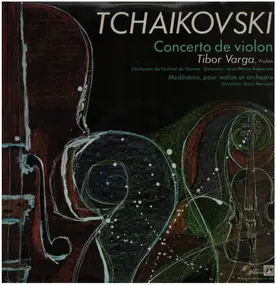 Pyotr Ilyich Tchaikovsky - Violinkonzert