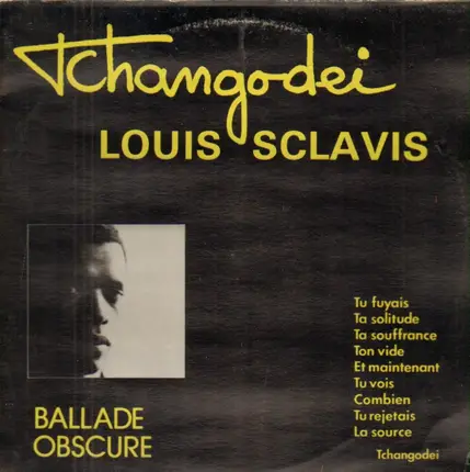 Tchangodei, Louis Sclavis - Ballade Obscure