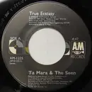7inch Vinyl Single - Ta Mara & The Seen - True Ecstasy