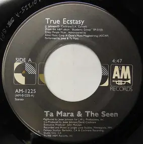 Ta Mara & the Seen - True Ecstasy