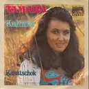 7inch Vinyl Single - Tamara - Kalinka