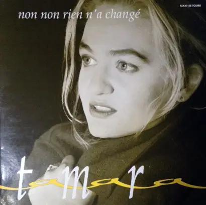 Tamara - Non Non Rien N'A Changé