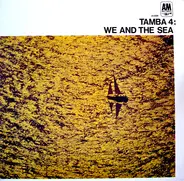 Tamba 4 - We and the Sea