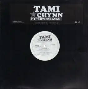 Tami Chynn - Hyperventilating / Looky Looky