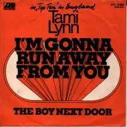 7inch Vinyl Single - Tami Lynn - I'm Gonna Run Away From You