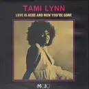 LP - Tami Lynn - Love Is Here And Now You're Gone