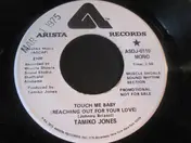 Tamiko Jones - Touch Me Baby (Reaching Out For Your Love)