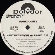 Tamiko Jones - Can't Live Without Your Love