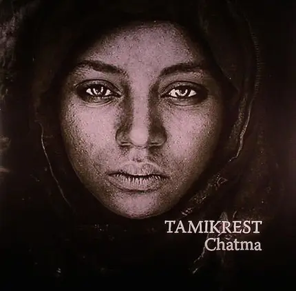 Tamikrest - Chatma