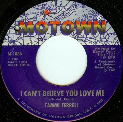 Tammi Terrell - I Can't Believe You Love Me / Hold Me Oh My Darling