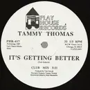 12inch Vinyl Single - Tammy Thomas - It's Getting Better
