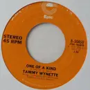 7inch Vinyl Single - Tammy Wynette - One Of A Kind / Loving You, I Do