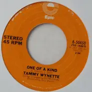 Tammy Wynette - One Of A Kind / Loving You, I Do