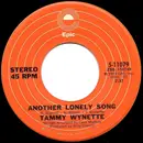 7inch Vinyl Single - Tammy Wynette - Another Lonely Song
