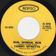 Tammy Wynette - Run, Woman, Run / My Daddy Doll