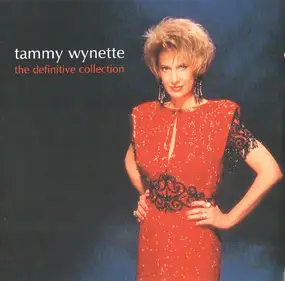 Tammy Wynette - The Definitive Collection